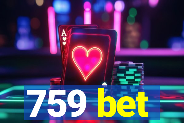 759 bet